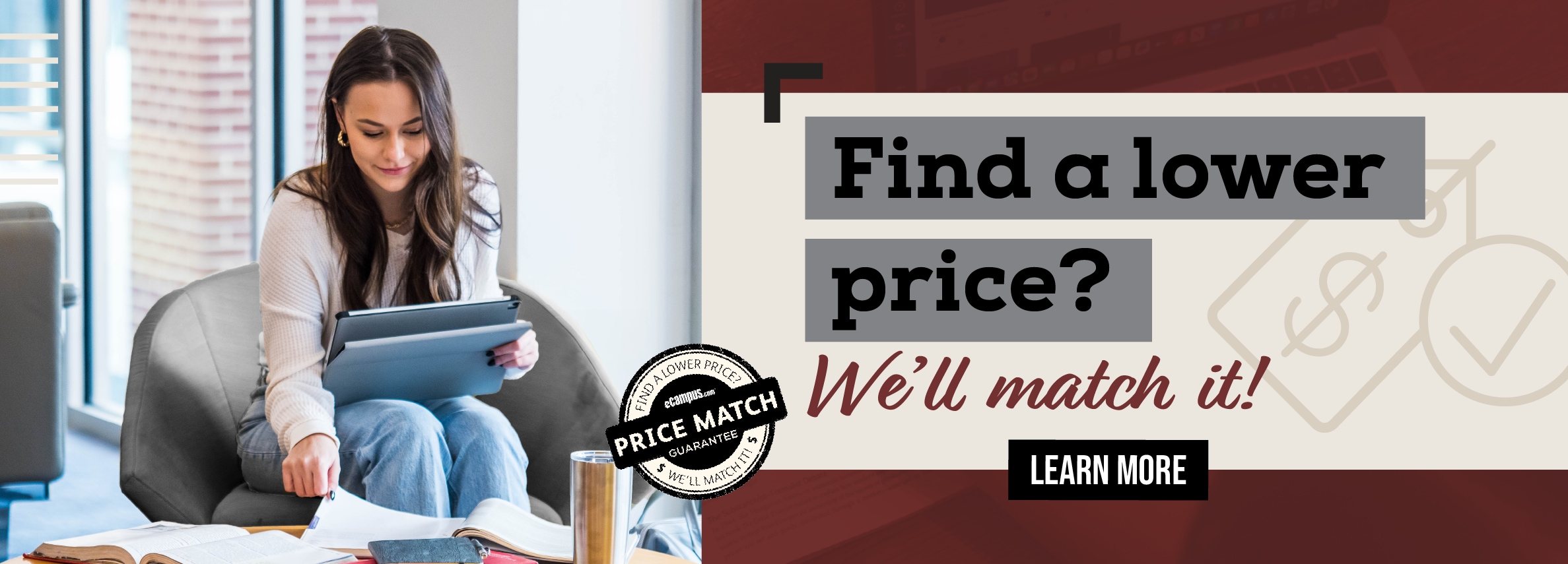 Find a lower price? Weâ€™ll match it! Learn more.