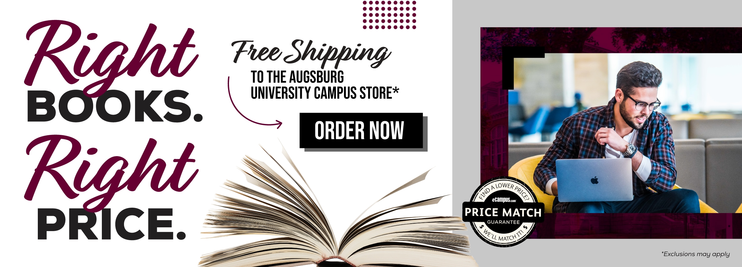 Right books. Right price. Free Shipping to the Augsburg University Campus Store. *Excludes Marketplace Purchases