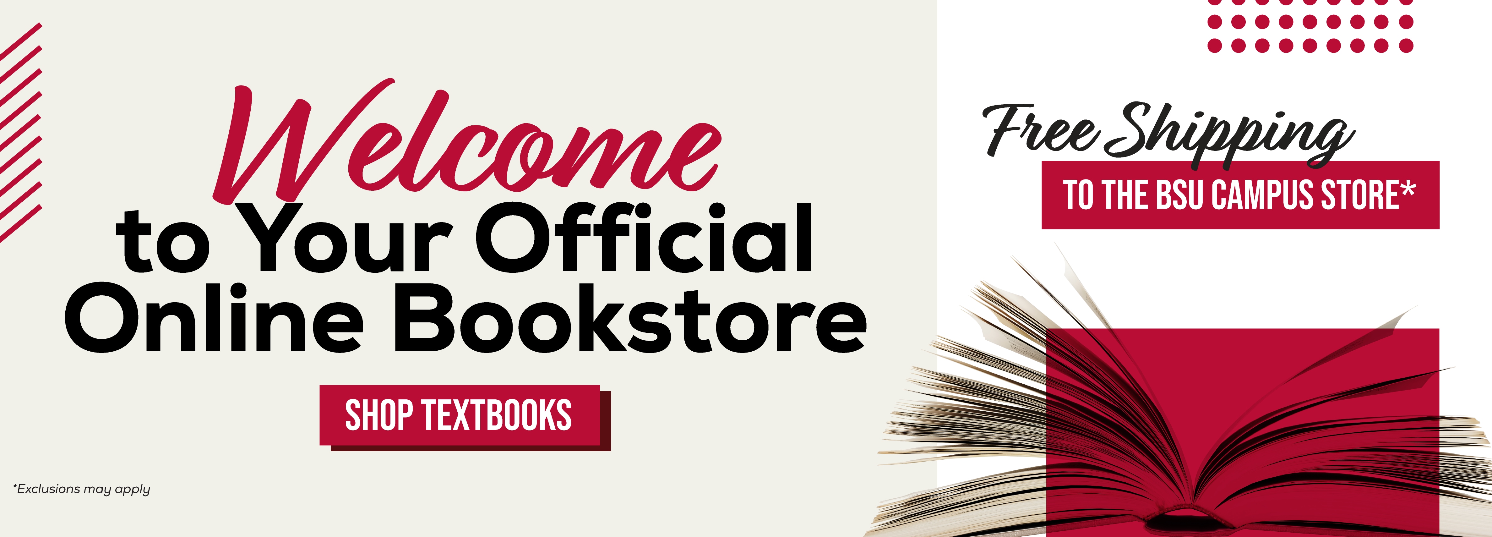 Welcome to Your Official Online Bookstore Free Shipping to the BSU Campus