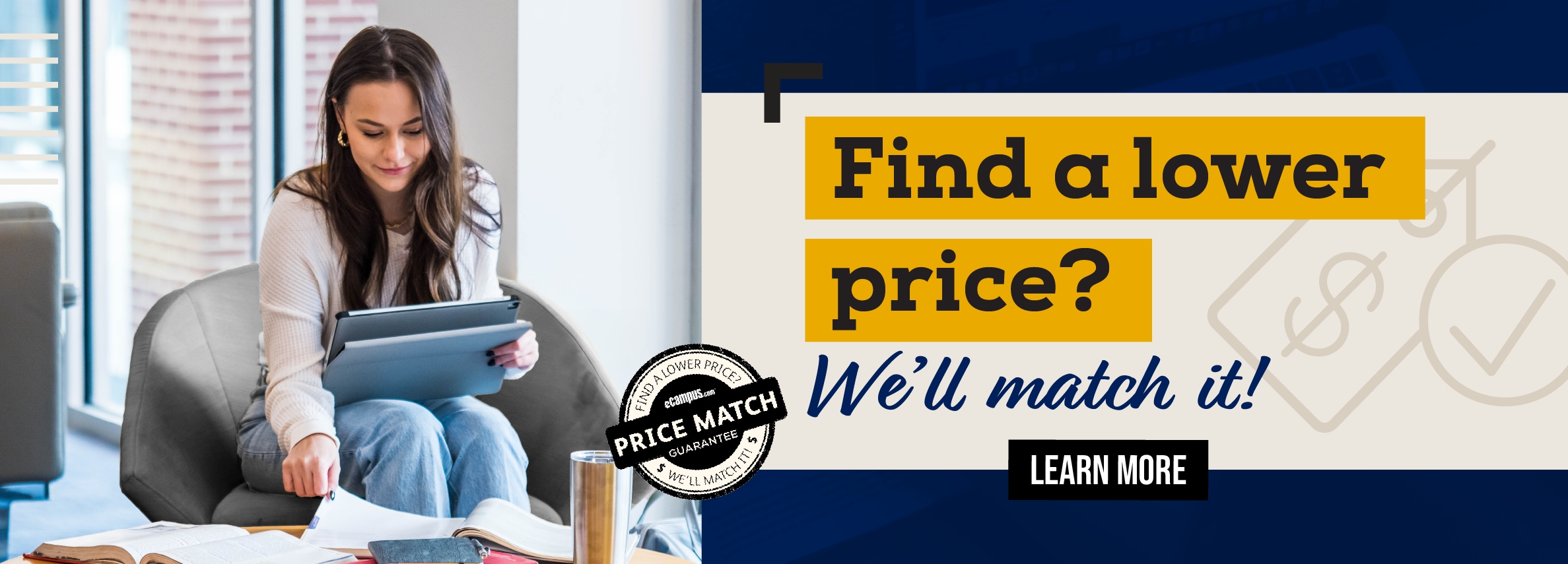 Find a lower price? We'll match it! Learn more