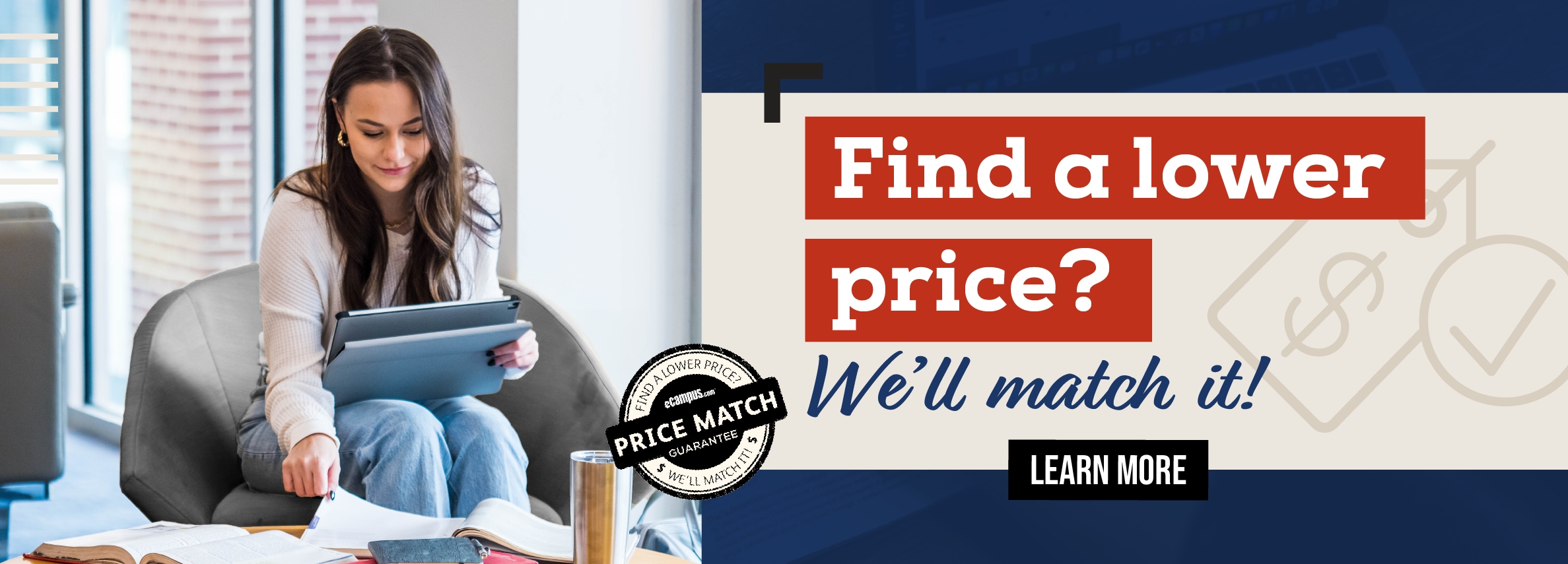 Find a lower price? We'll match it! Learn more.