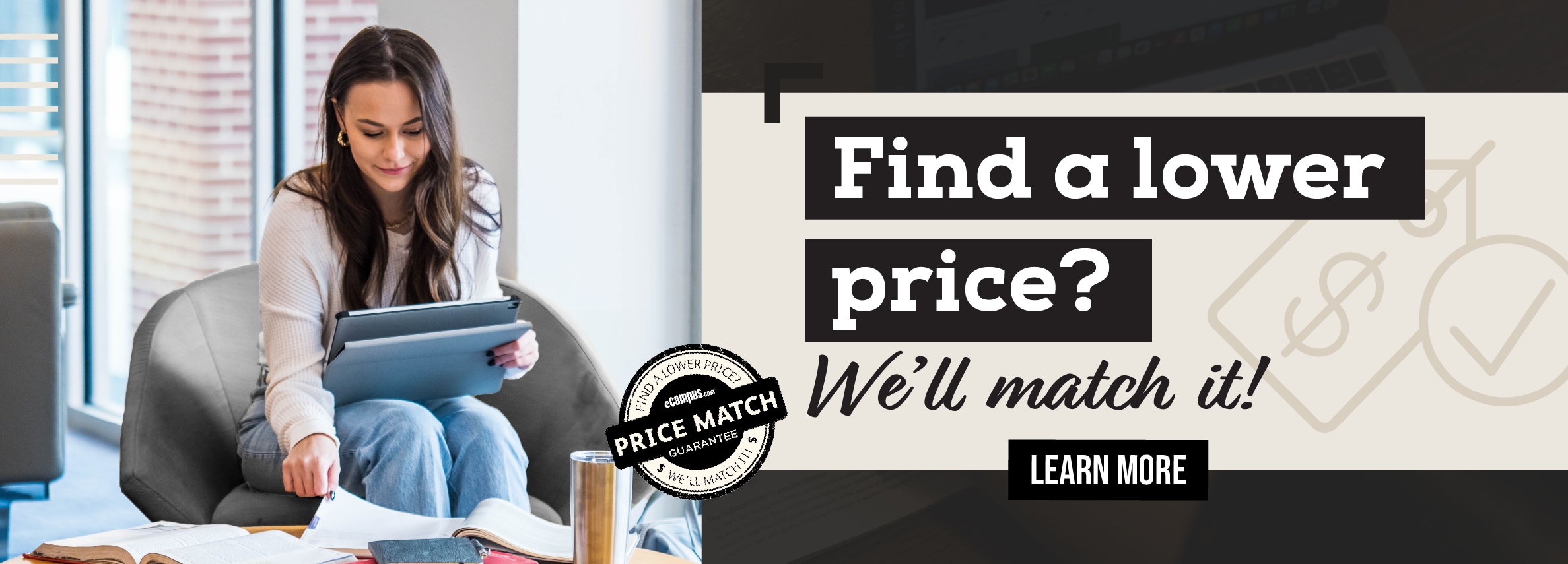 Find a lower price? We'll match it! Learn more.