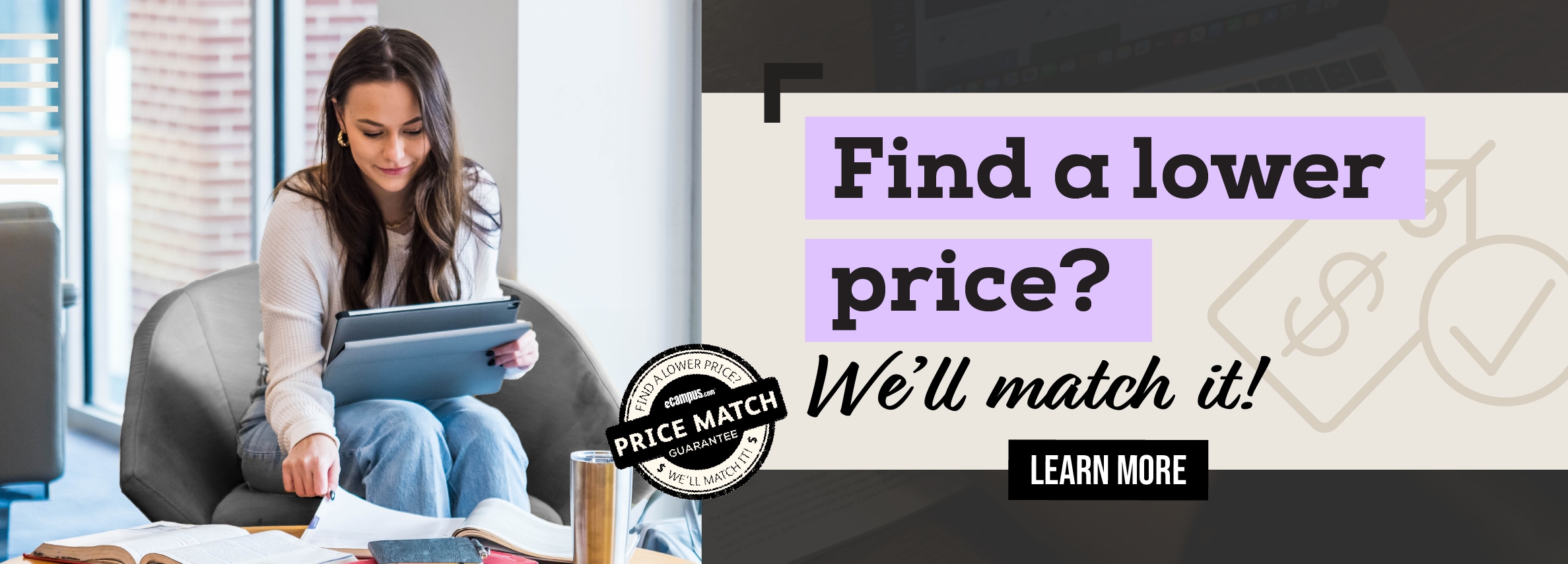 Find a lower price? We'll match it! Learn more.