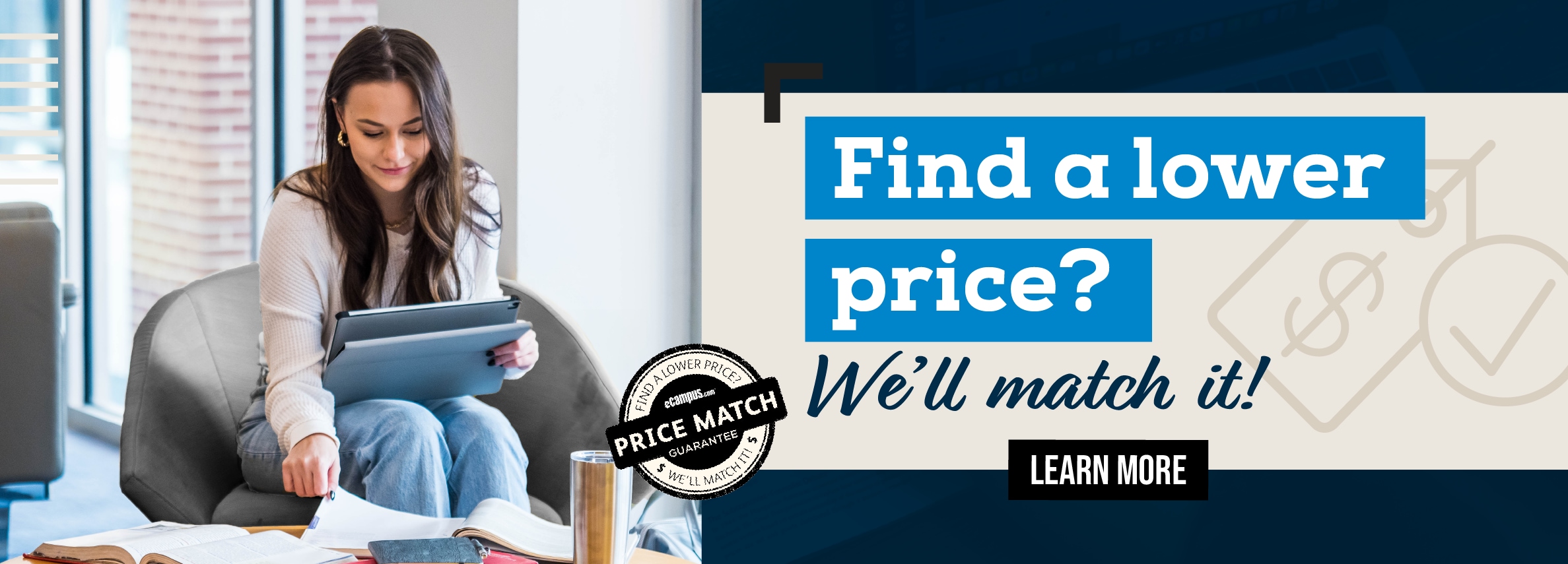 Find a lower price? We'll match it! Learn more.