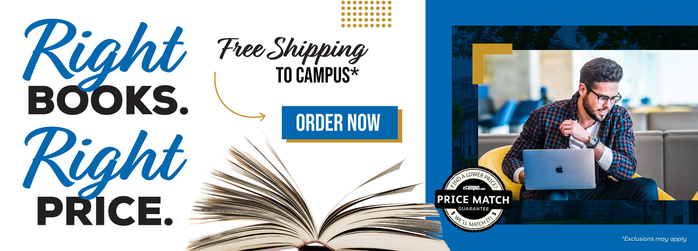 Right books. Right price. Free Shipping to campus. *Excludes Marketplace Purchases