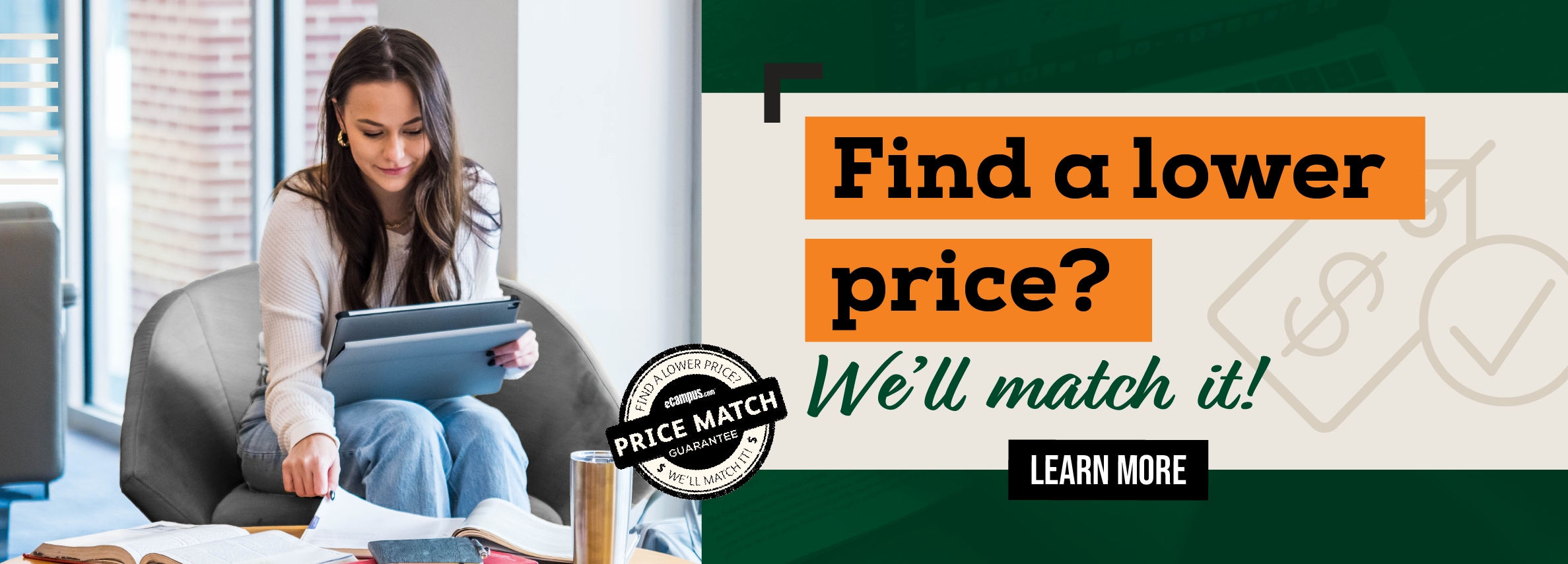 Find a lower price? We'll match it! Learn more