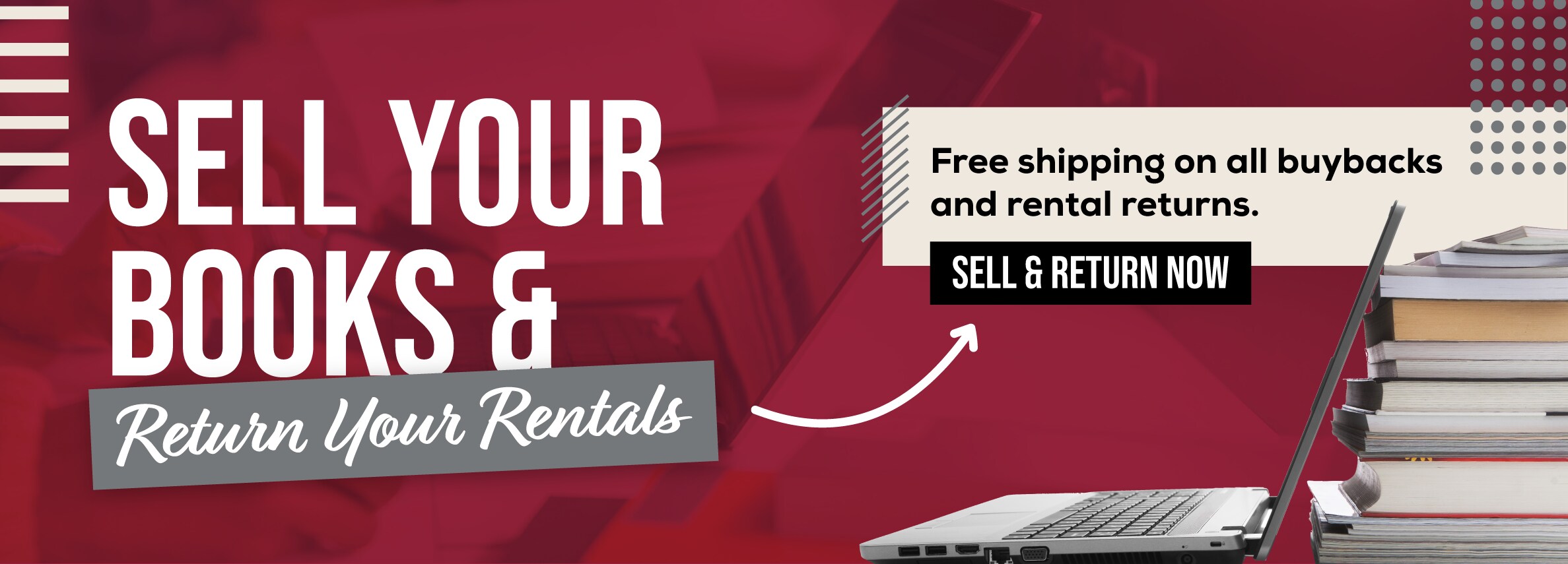 Sell books and return rentals online. Free shipping on all buybacks and rental returns. Sell & return now.