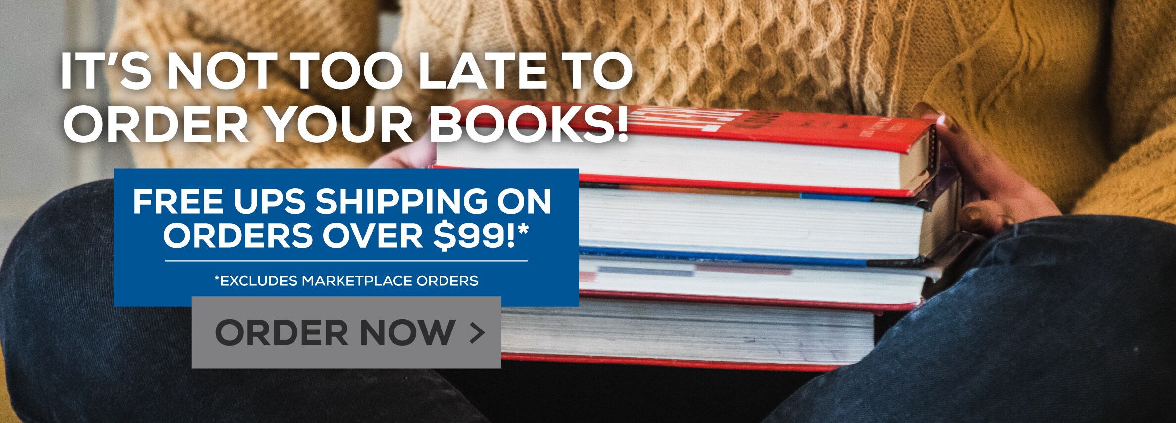 ItÃ¢â‚¬â„¢s not too late to order your books! Free economy shipping on all orders over $35 or $7 upgrade to standard shipping *Excludes marketplace purchases. Order Now.