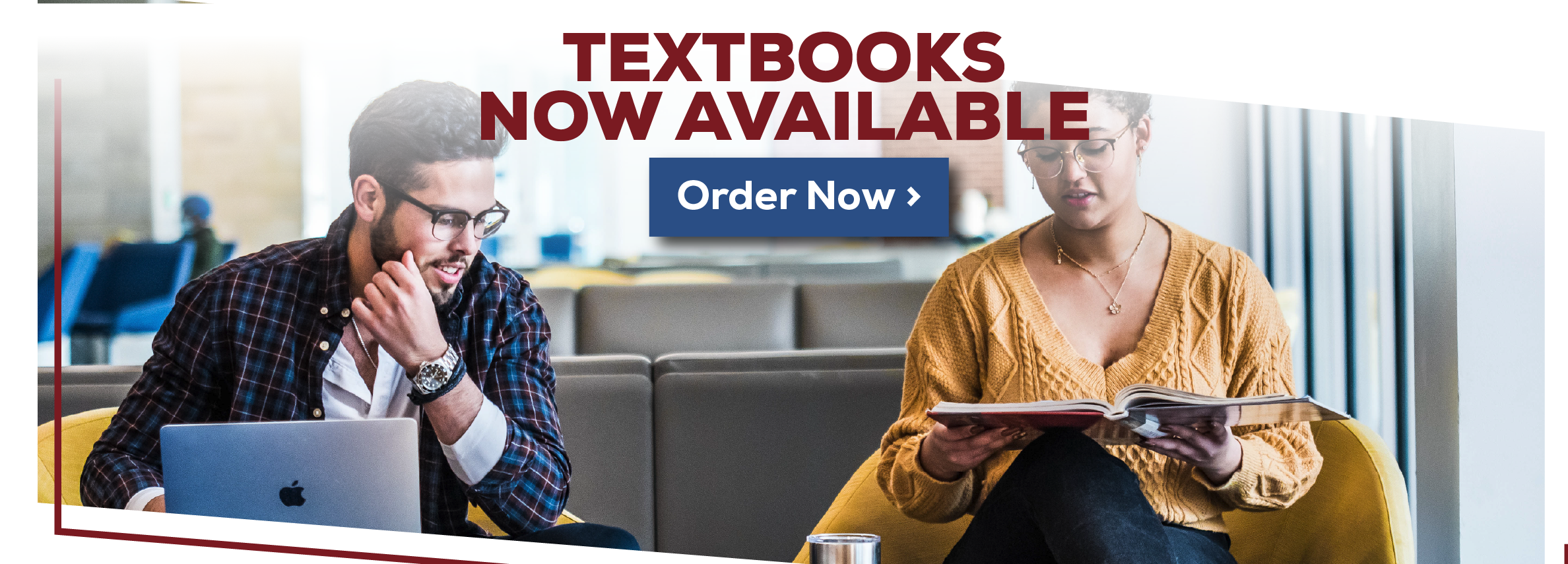 Textbooks Now Available. Order Now.