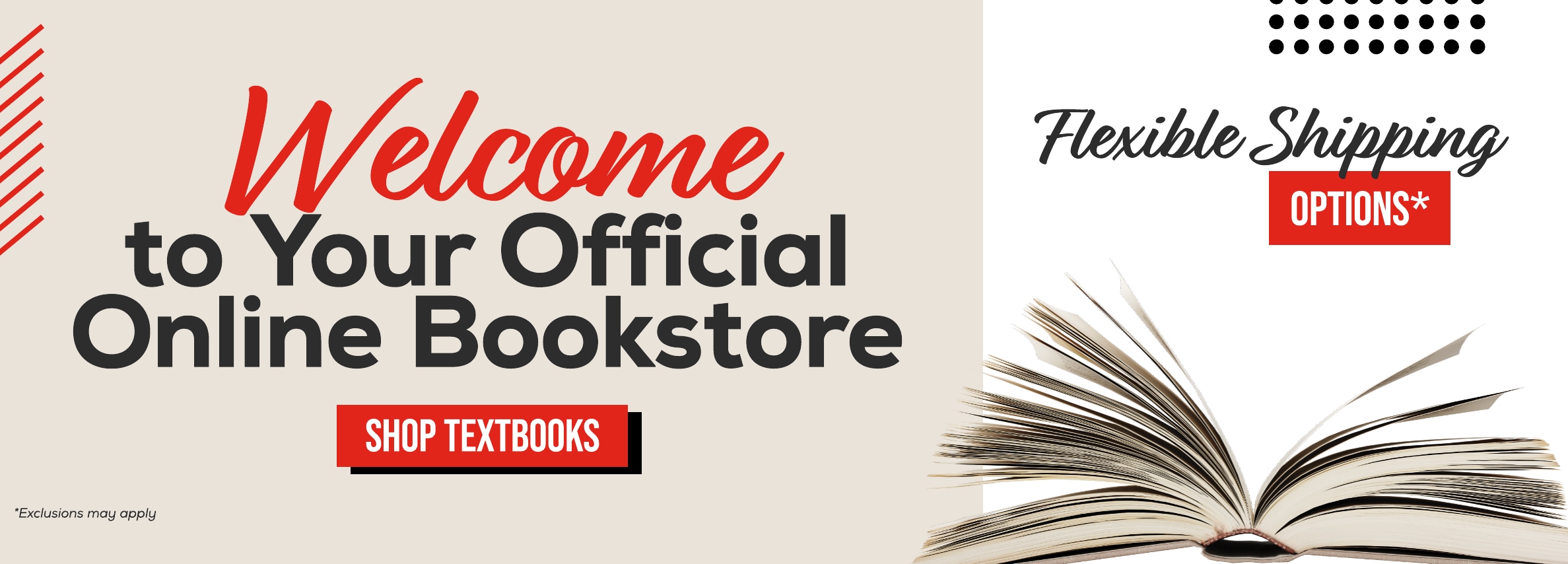 Welcome to your official Online Bookstore. Flexible shipping options.* Shop Textbooks. *Exclusions may apply.
