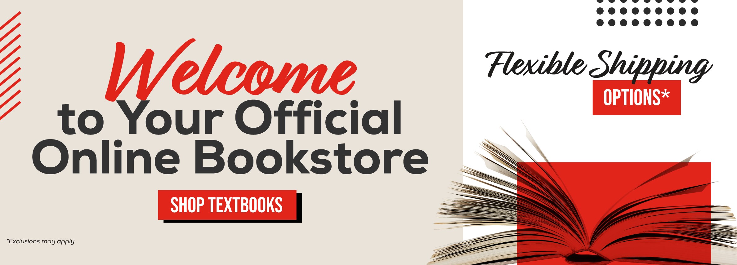 Welcome to your official Online Bookstore. Flexible shipping options.* Shop Textbooks. *Exclusions may apply.