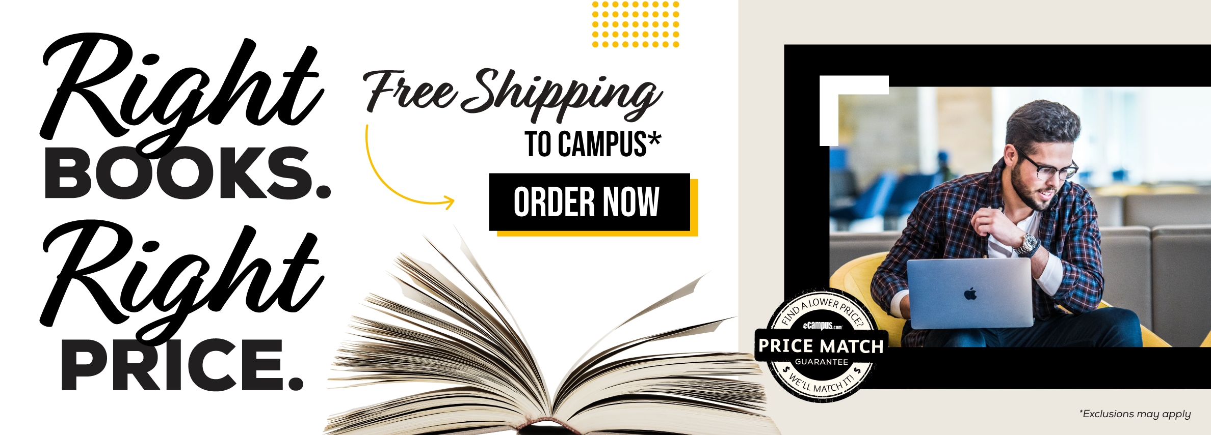 Right books. Right price. Free shipping to campus.* Order now. Price Match Guarantee. *Exclusions may apply.