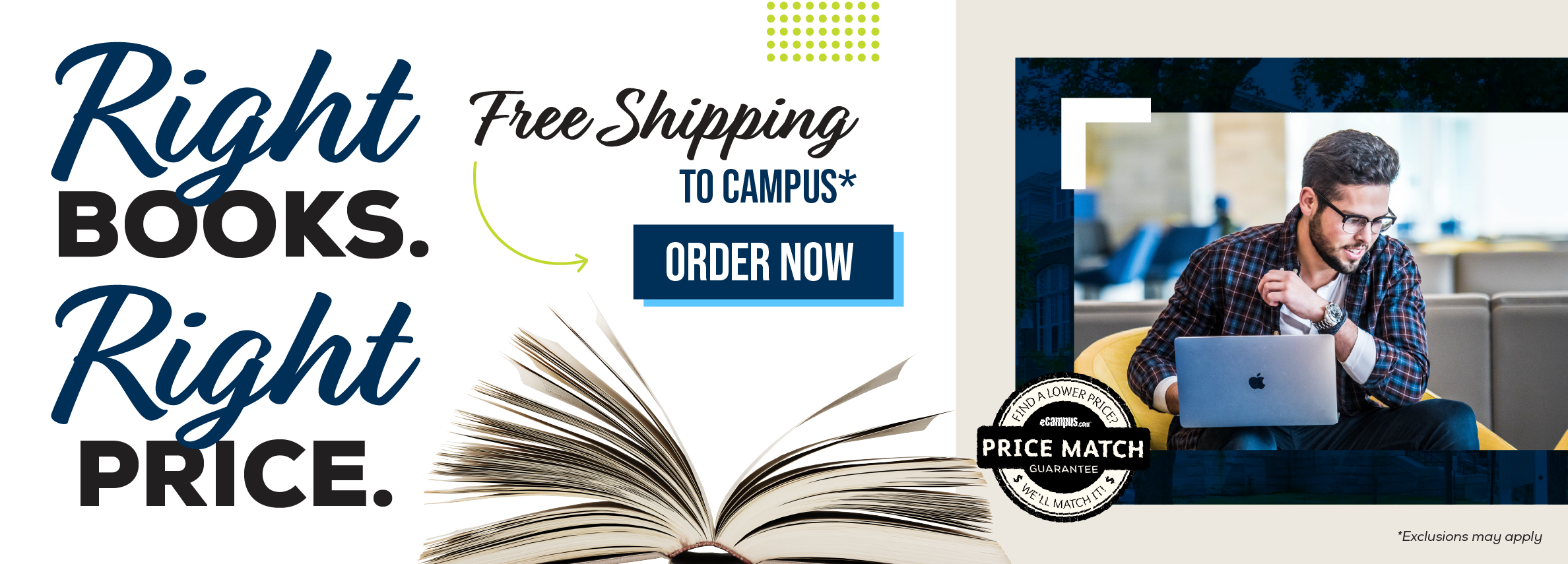 Right books. Right price. Free shipping to campus.* Order now. Price Match Guarantee. *Exclusions may apply.