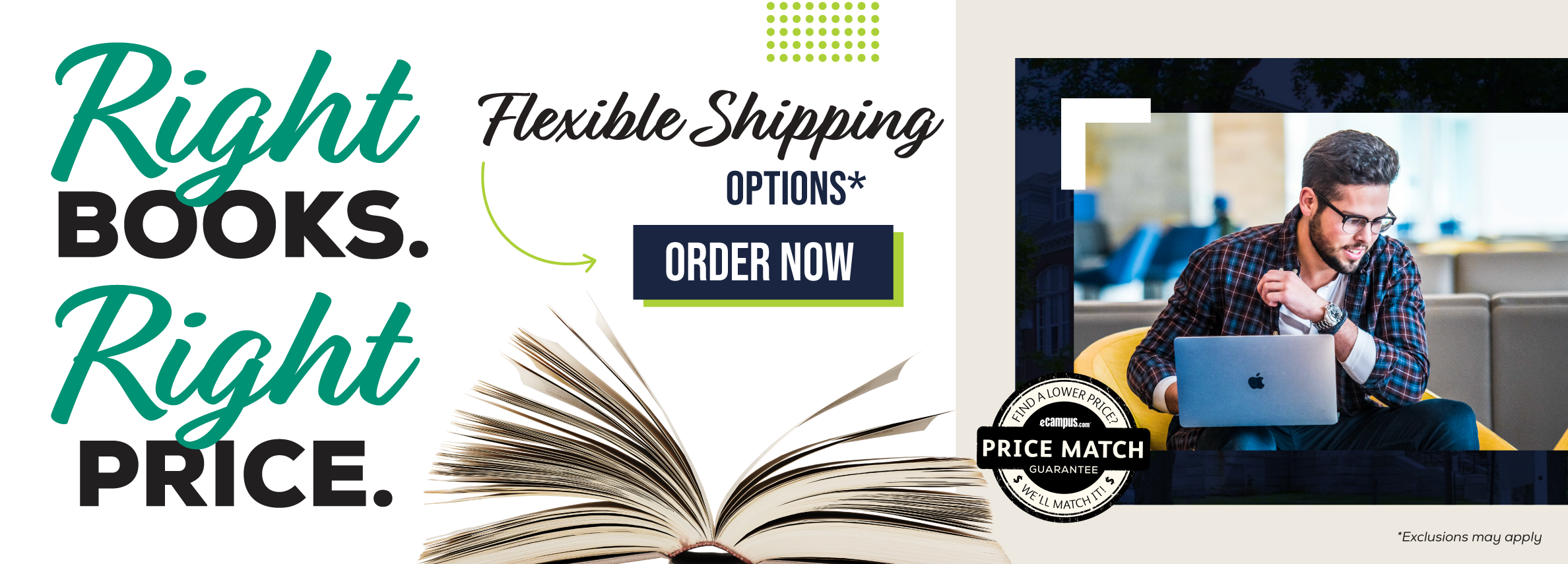 Right books. Right price. Flexible shipping options.* Order now. *Exclusions may apply.