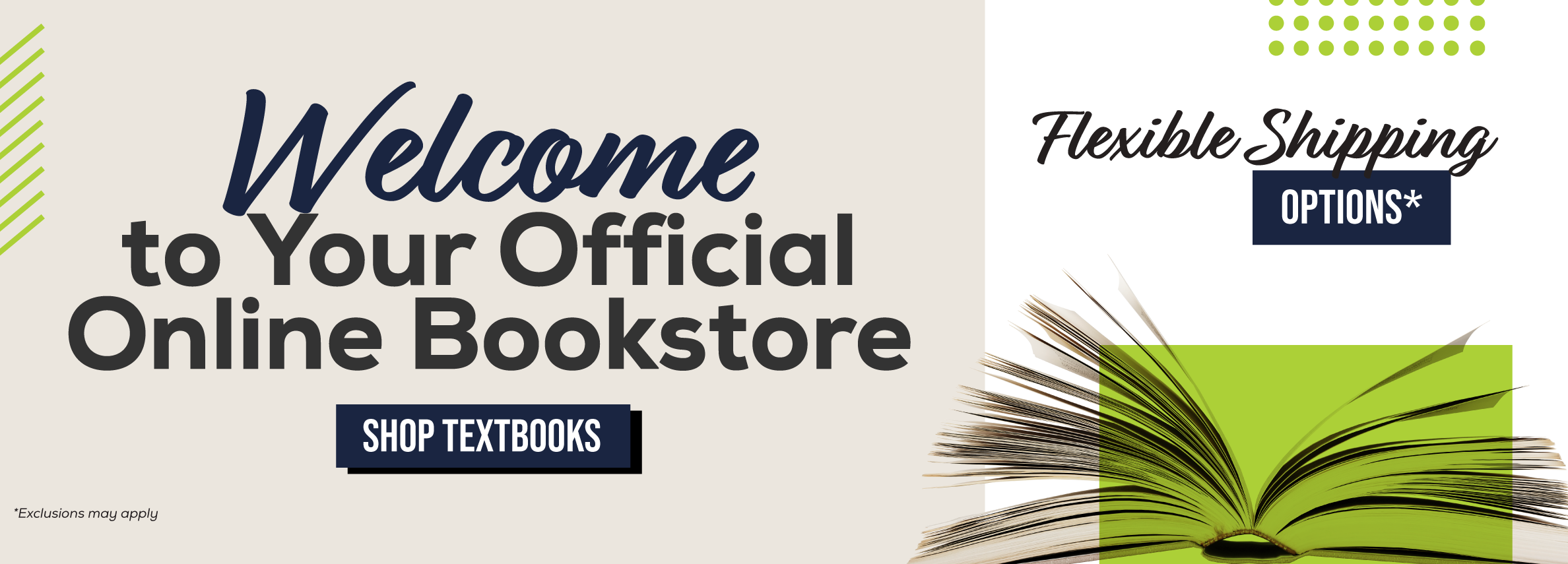 Welcome to your official online bookstore. Shop textbooks. Flexible shipping options* *Exclusions may apply