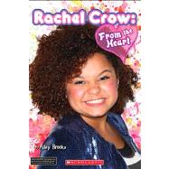 Rachel Crow: From the Heart