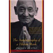 The Autobiography of a Tibetan Monk