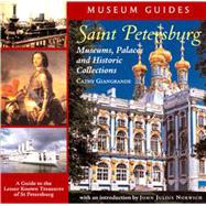 Saint Petersburg Museums, Palaces, and Historic Collections