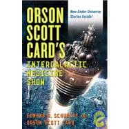Orson Scott Card's Intergalactic Medicine Show