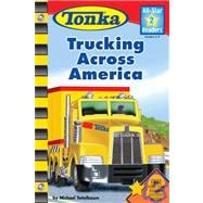 Tonka Trucking Across America