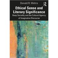 Ethical Sense and Literary Significance