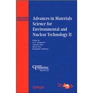 Advances in Materials Science for Environmental and Nuclear Technology II