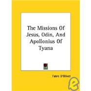 The Missions of Jesus, Odin, and Apollonius of Tyana