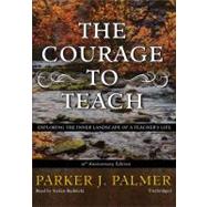 The Courage to Teach, 10th Anniversary Edition