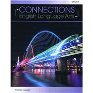 Connections: English Language Arts - Grade 9 Student Edition