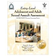 Entry Level - Adolescent and Adult Sexual Assault Assessment
