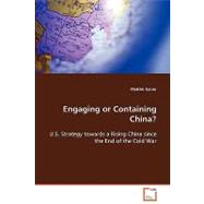 Engaging or Containing China?