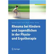 Rheuma Bei Kindern Und Jugendlichen in Der Physio- Und Ergotherapie