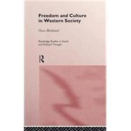 Freedom and Culture in Western Society