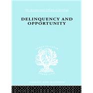 Delinquency and Opportunity