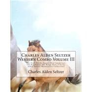Charles Alden Seltzer Western Combo