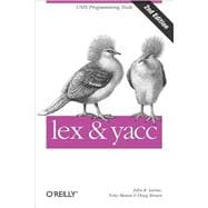 Lex and Yacc