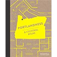 Portlandness A Cultural Atlas