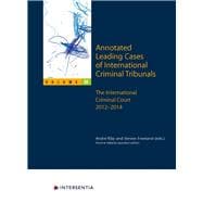 Annotated Leading Cases of International Criminal Tribunals - volume 61 The International Criminal Court 2012-2014