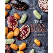 The Bean Book 100 Recipes for Cooking with All Kinds of Beans, from the Rancho Gordo Kitchen [A Cookbook]