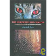 The Murderer Said Shalom