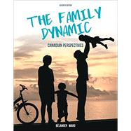 The Family Dynamic: Canadian Perspectives