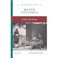 Queen Victoria Gender and Empire