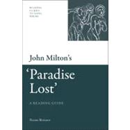 John Milton's 'Paradise Lost' A Reading Guide