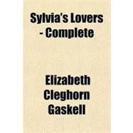 Sylvia's Lovers, Complete