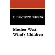 Mother West Wind's Children