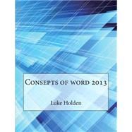 Consepts of Word 2013
