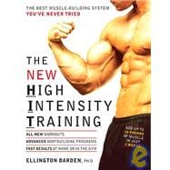 The New High Intensity Training The Best Muscle-Building System You've Never Tried
