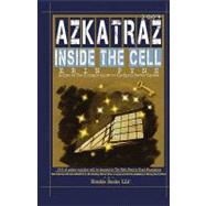 Azkatraz 2009 : Inside the Cell