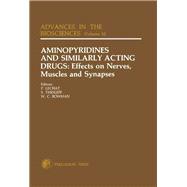 Aminopyridines and Similarly Acting Drugs: Effects on Nerves, Muscles and Synapses