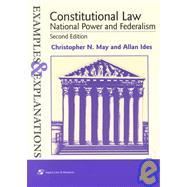 Constitutional Law : National Power and Federalism
